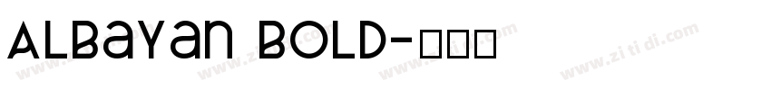 ALBayan Bold字体转换